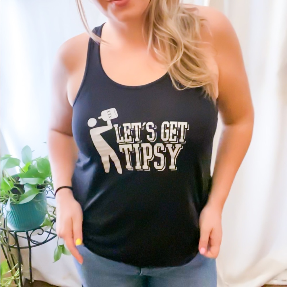 Lets get tipsy tank top